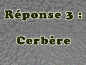 3-Cerbere