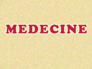 MEDECINE